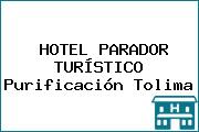HOTEL PARADOR TURÍSTICO Purificación Tolima