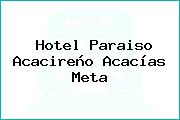 Hotel Paraiso Acacireño Acacías Meta