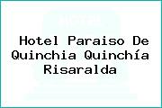 Hotel Paraiso De Quinchia Quinchía Risaralda