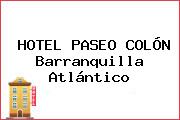 HOTEL PASEO COLÓN Barranquilla Atlántico