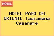 HOTEL PASO DEL ORIENTE Tauramena Casanare