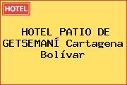 HOTEL PATIO DE GETSEMANÍ Cartagena Bolívar