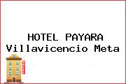 HOTEL PAYARA Villavicencio Meta
