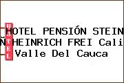 HOTEL PENSIÓN STEIN Ò HEINRICH FREI Cali Valle Del Cauca