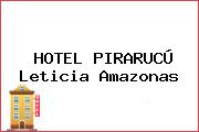 HOTEL PIRARUCÚ Leticia Amazonas