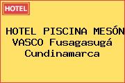 HOTEL PISCINA MESÓN VASCO Fusagasugá Cundinamarca