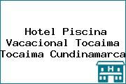 Hotel Piscina Vacacional Tocaima Tocaima Cundinamarca