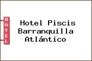Hotel Piscis Barranquilla Atlántico