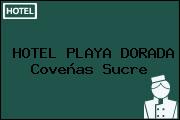 HOTEL PLAYA DORADA Coveñas Sucre