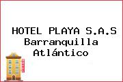HOTEL PLAYA S.A.S Barranquilla Atlántico
