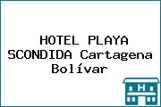 HOTEL PLAYA SCONDIDA Cartagena Bolívar