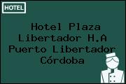 Hotel Plaza Libertador H.A Puerto Libertador Córdoba