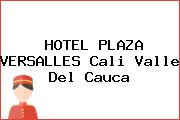 HOTEL PLAZA VERSALLES Cali Valle Del Cauca