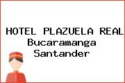 HOTEL PLAZUELA REAL Bucaramanga Santander