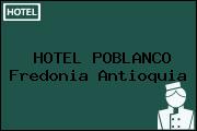 HOTEL POBLANCO Fredonia Antioquia