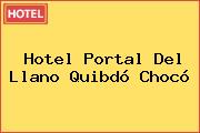 Hotel Portal Del Llano Quibdó Chocó