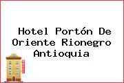 Hotel Portón De Oriente Rionegro Antioquia