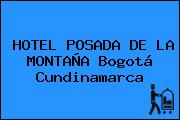 HOTEL POSADA DE LA MONTAÑA Bogotá Cundinamarca