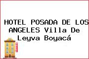 HOTEL POSADA DE LOS ANGELES Villa De Leyva Boyacá
