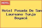 Hotel Posada De San Laureano Tunja Boyacá