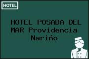 HOTEL POSADA DEL MAR Providencia Nariño