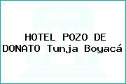 HOTEL POZO DE DONATO Tunja Boyacá