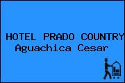 HOTEL PRADO COUNTRY Aguachica Cesar