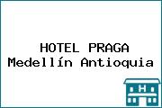 Ver hotel praga medellin antioquia HOTEL PRAGA Medellín Antioquia