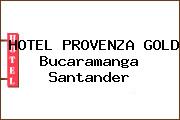 HOTEL PROVENZA GOLD Bucaramanga Santander