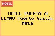 HOTEL PUERTA AL LLANO Puerto Gaitán Meta