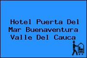 Hotel Puerta Del Mar Buenaventura Valle Del Cauca