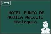 HOTEL PUNTA DE AGUILA Necoclí Antioquia