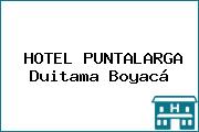 HOTEL PUNTALARGA Duitama Boyacá
