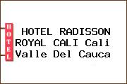 HOTEL RADISSON ROYAL CALI Cali Valle Del Cauca