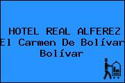 HOTEL REAL ALFEREZ El Carmen De Bolívar Bolívar
