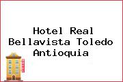 Hotel Real Bellavista Toledo Antioquia
