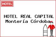 HOTEL REAL CAPITAL Montería Córdoba