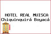 HOTEL REAL MUISCA Chiquinquirá Boyacá