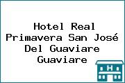 Hotel Real Primavera San José Del Guaviare Guaviare