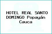 HOTEL REAL SANTO DOMINGO Popayán Cauca