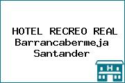 HOTEL RECREO REAL Barrancabermeja Santander