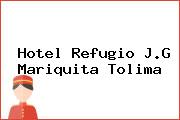 Hotel Refugio J.G Mariquita Tolima