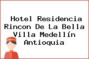 Hotel Residencia Rincon De La Bella Villa Medellín Antioquia