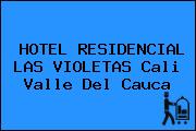 HOTEL RESIDENCIAL LAS VIOLETAS Cali Valle Del Cauca