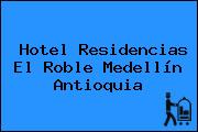 Hotel Residencias El Roble Medellín Antioquia