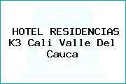 HOTEL RESIDENCIAS K3 Cali Valle Del Cauca