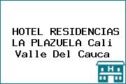 HOTEL RESIDENCIAS LA PLAZUELA Cali Valle Del Cauca