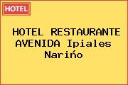 HOTEL RESTAURANTE AVENIDA Ipiales Nariño