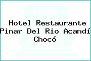Hotel Restaurante Pinar Del Rio Acandí Chocó