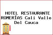 HOTEL RESTAURANTE ROMERÍAS Cali Valle Del Cauca